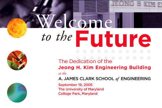 Welcome To the Future: The Dedication of the Kim Engineering Building at the A. James Clark School of Engineering